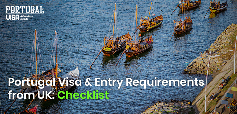 Portugal Visa & Entry Requirements from UK: Checklist