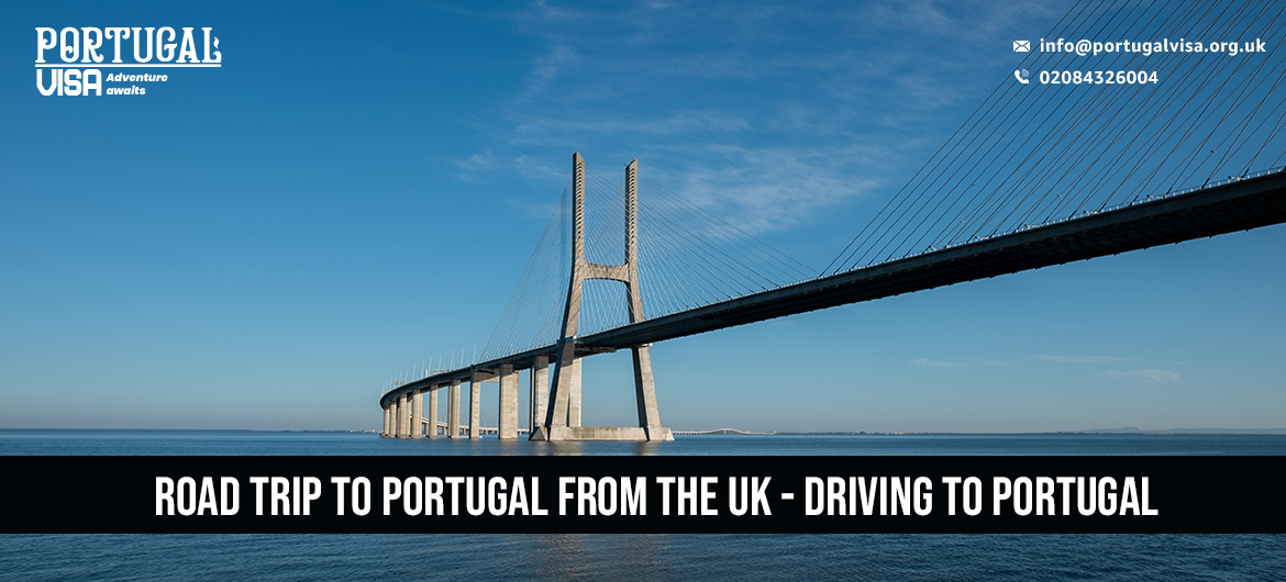 Road trip to Portugal from the UK - Driving to Portugal