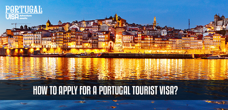 How to Apply for a Portugal Tourist Visa