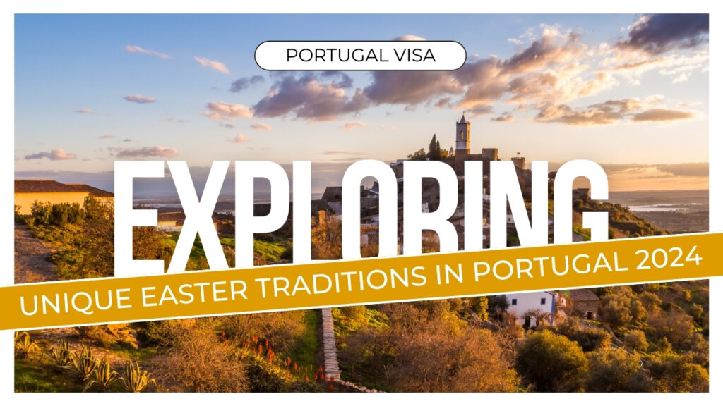 What are the Unique Easter traditions in Portugal 2024?