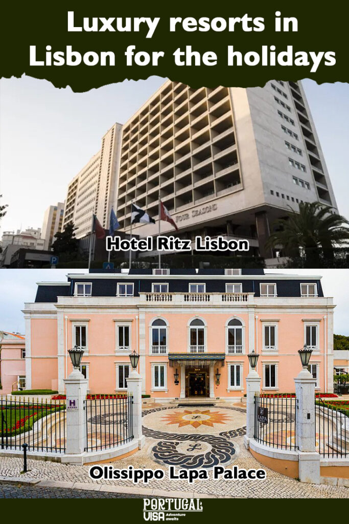 Luxury resorts in Lisbon for the holidays