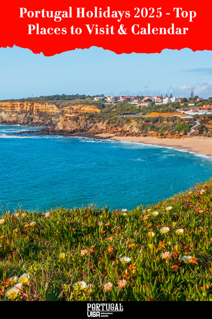 Portugal Holidays 2025 - Top Places to Visit & Calendar